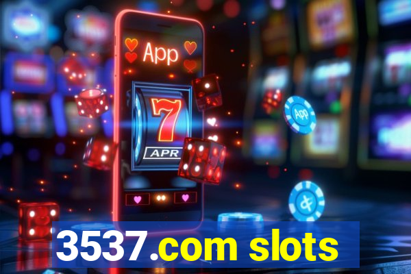 3537.com slots