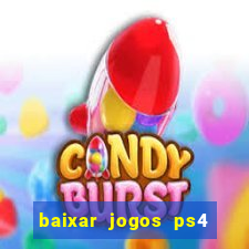 baixar jogos ps4 pkg pt-br