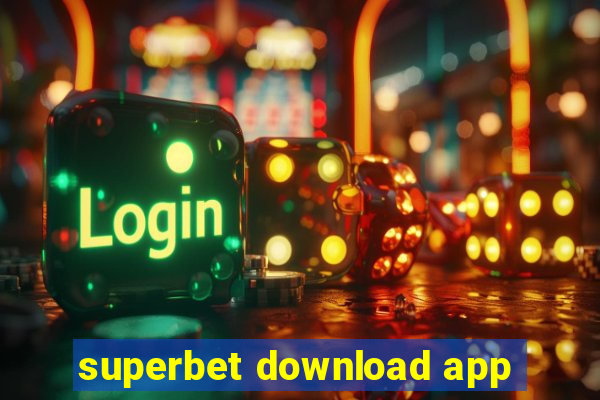 superbet download app