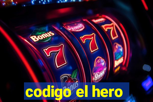 codigo el hero