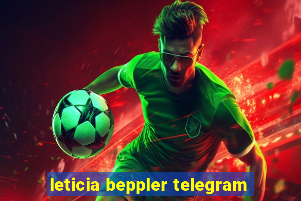 leticia beppler telegram