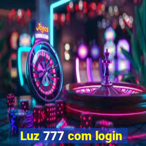 Luz 777 com login