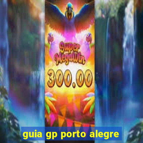 guia gp porto alegre