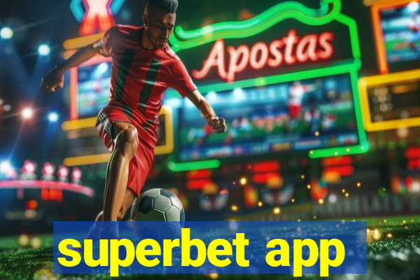 superbet app