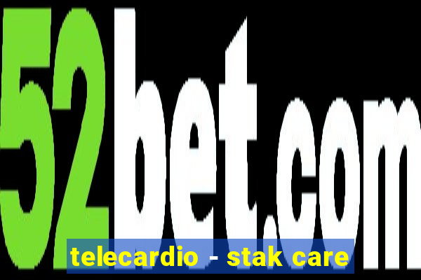 telecardio - stak care