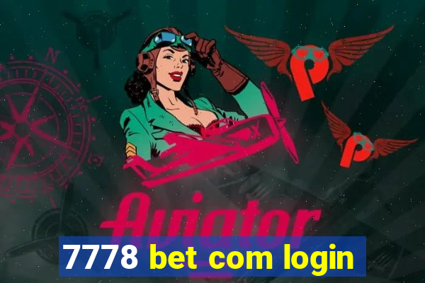 7778 bet com login