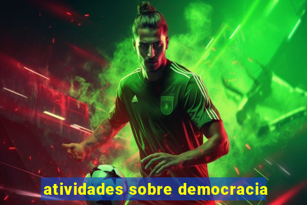 atividades sobre democracia