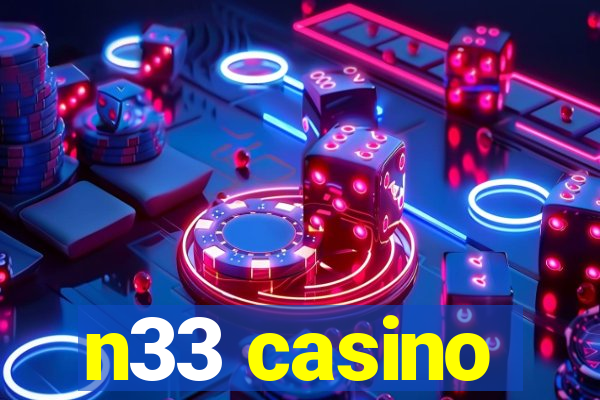 n33 casino