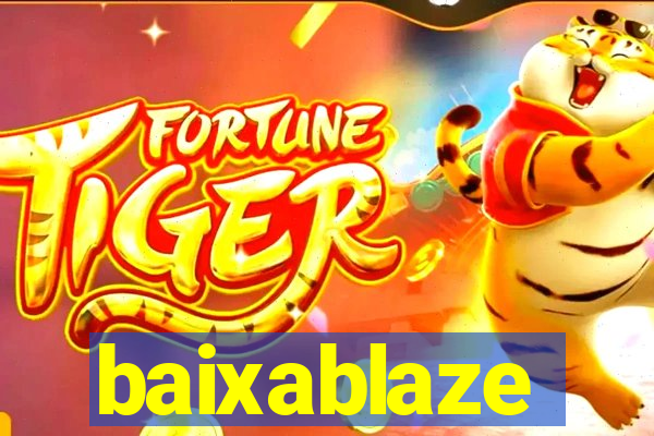 baixablaze