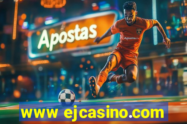 www ejcasino.com