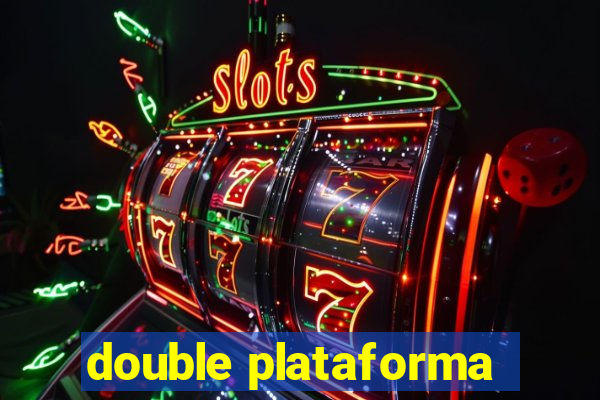 double plataforma