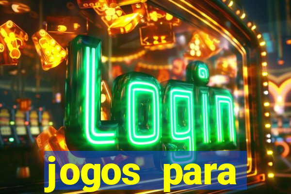 jogos para trabalhar regras e limites