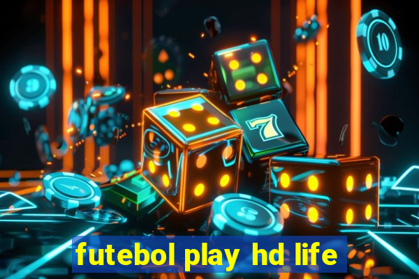 futebol play hd life