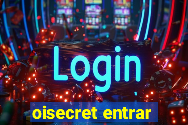 oisecret entrar