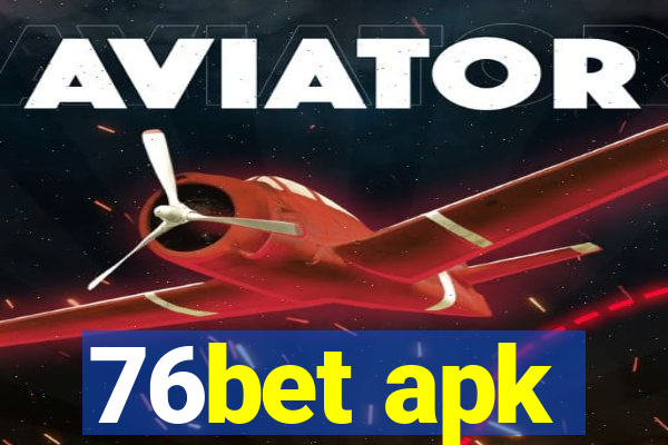 76bet apk