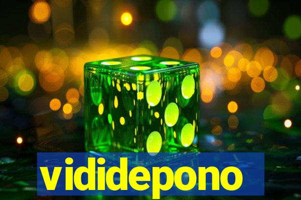 vididepono