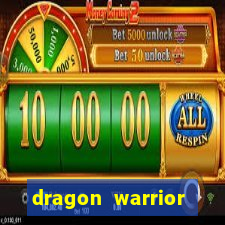 dragon warrior legend champion dinheiro infinito 2024