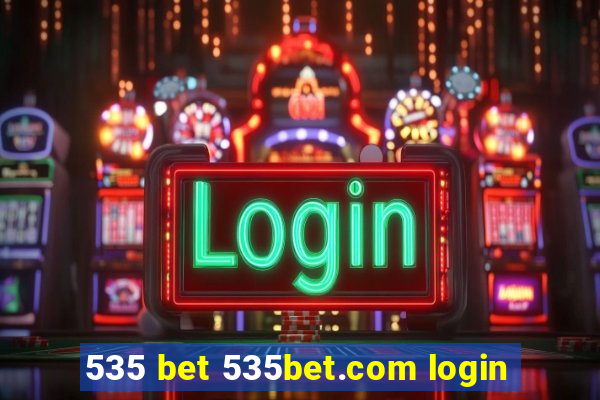 535 bet 535bet.com login