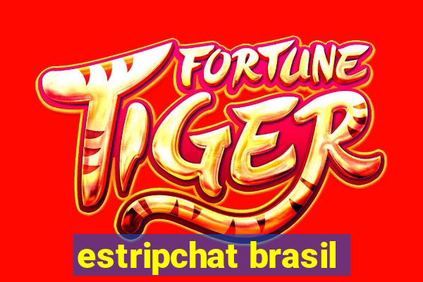 estripchat brasil