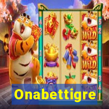 Onabettigre