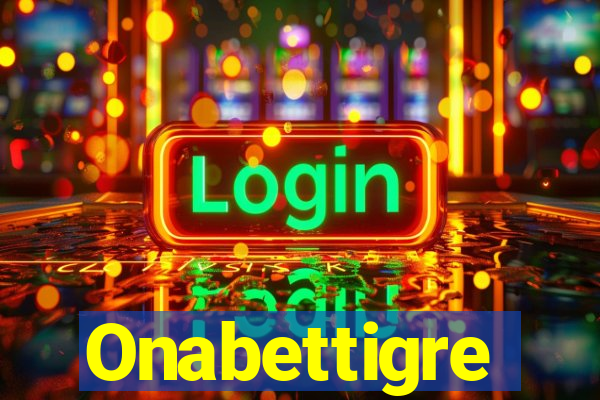 Onabettigre