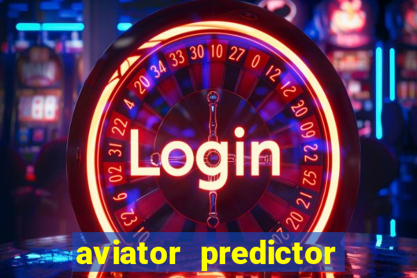 aviator predictor premium apk download