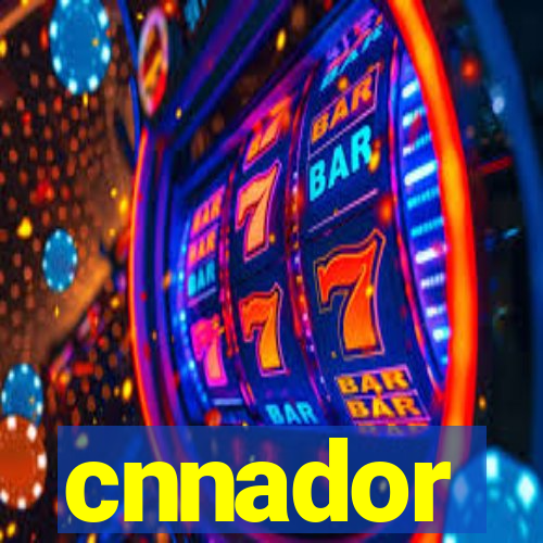 cnnador