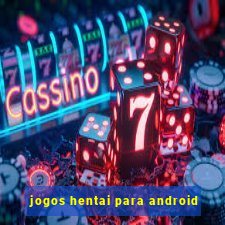 jogos hentai para android