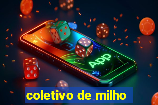 coletivo de milho