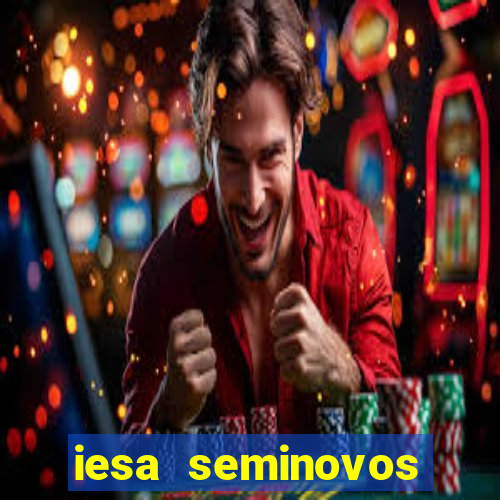 iesa seminovos porto alegre