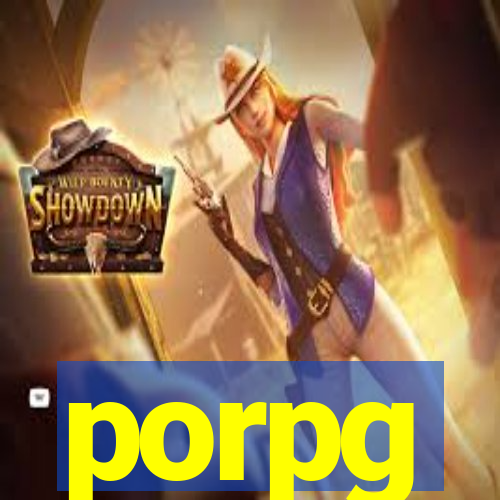 porpg