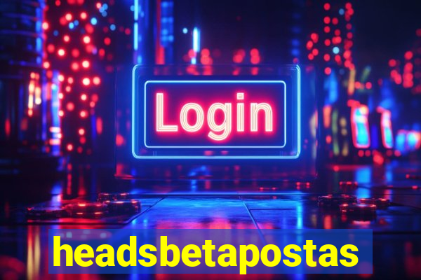 headsbetapostas