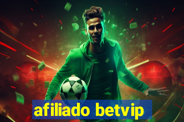 afiliado betvip