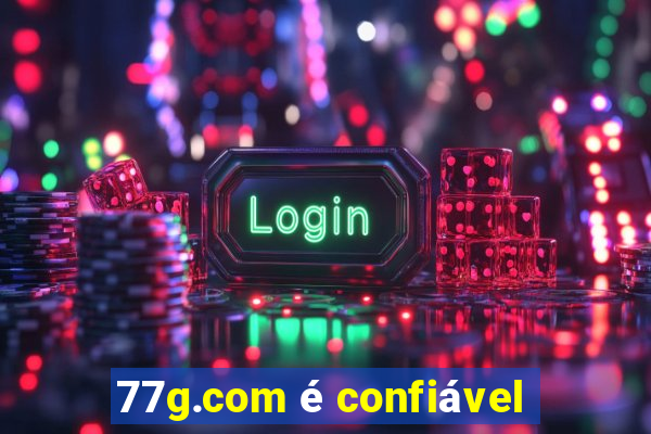 77g.com é confiável