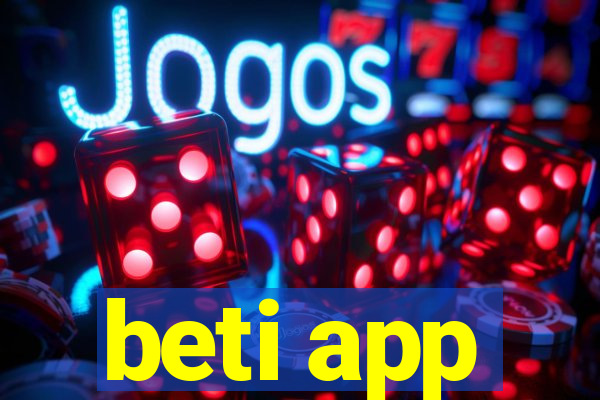 beti app