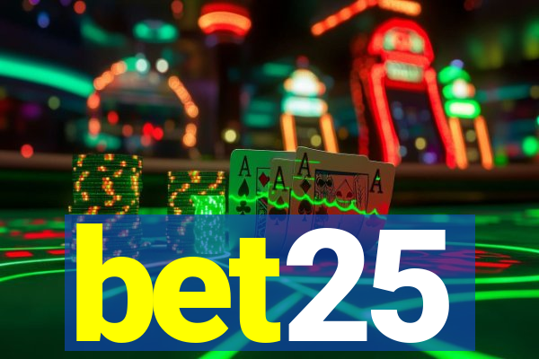 bet25