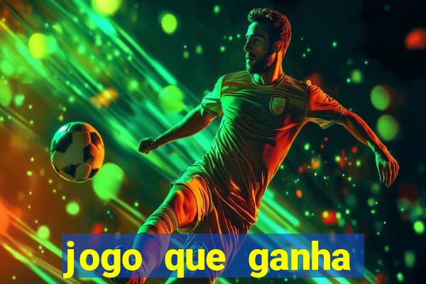 jogo que ganha dinheiro de verdade sem precisar depositar