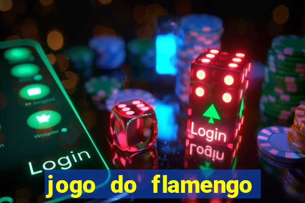 jogo do flamengo ao vivo multicanais