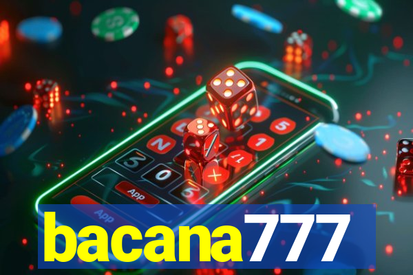 bacana777