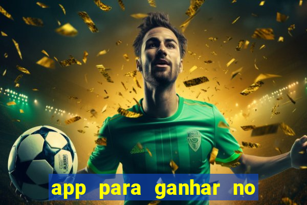 app para ganhar no jogo do tigre