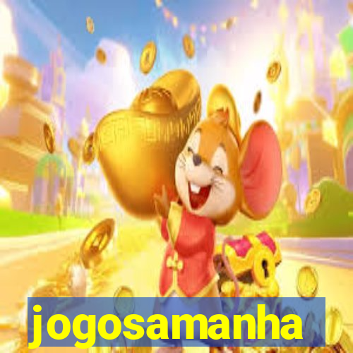 jogosamanha