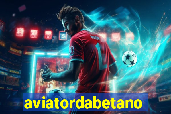 aviatordabetano