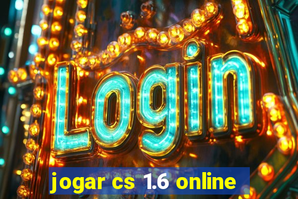 jogar cs 1.6 online