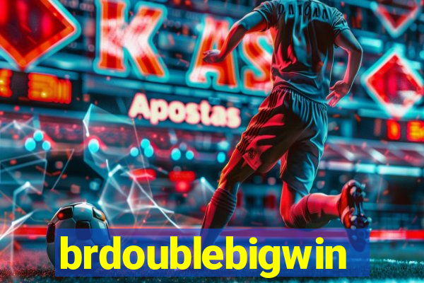 brdoublebigwin