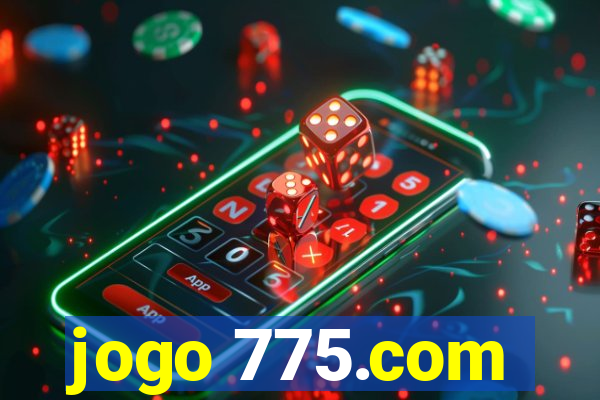 jogo 775.com