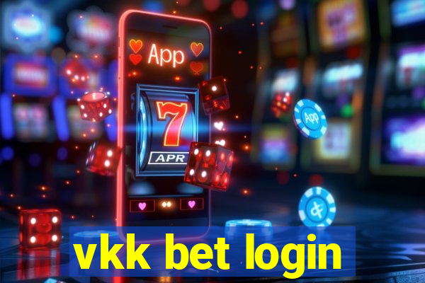 vkk bet login