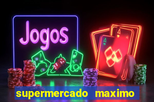 supermercado maximo cruzeiro sp ofertas