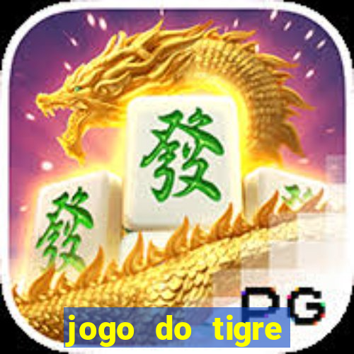 jogo do tigre gratis teste