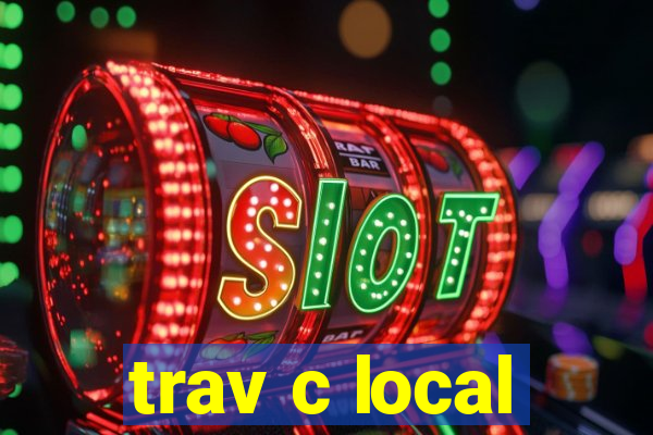 trav c local