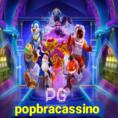 popbracassino